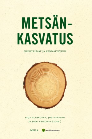Metsänkasvatus – Menetelmät ja kannattavuus